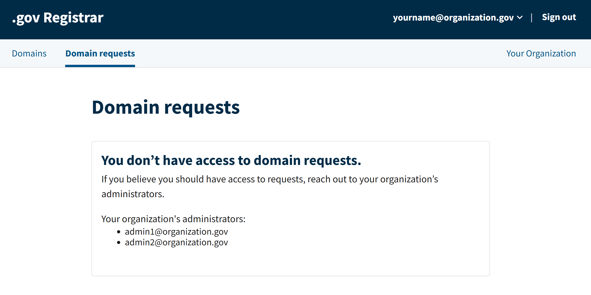 Simulated domain request page for a basic member without request permissions Screenshot of what a basic member, without request permissions, would see when viewing the “Domain requests” page in enterprise mode.